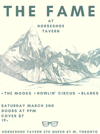 The Fame, The Mooks w/ Blanks & Howlin' Circus at The Horseshoe