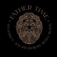 Father Time by Ari Joshua, Ray Paczkowski, Russ Lawton