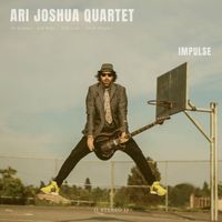 Impulse by Ari Joshua Quartet