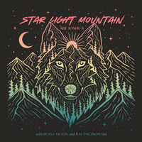 Star Light Mountain by Ari Joshua, Ray Paczkowski, Russ Lawton; RAaR