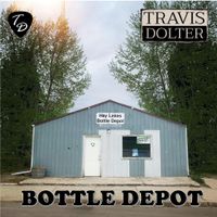 Bottle Depot by Travis Dolter