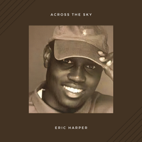 Across The Sky by Eric Harper