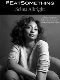 (Click the image to download from iTunes.)

Peek into the kitchen of Selina Albright, as she shares her favorite recipes and preparation methods, in celebration of the music single “Eat Something” from her March 2017 debut R&B album “Conversations.”