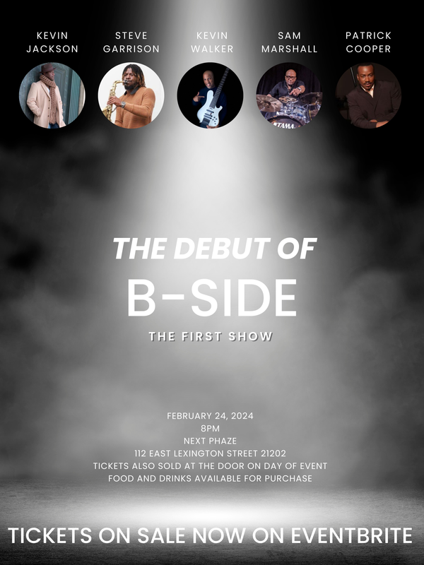 The Debut of B-Side @ Next Phaze Cafe & Lounge - Feb 24, 2024, 8:00PM