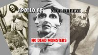 Apollo 66/Nice Breeze/No Dead Monsters