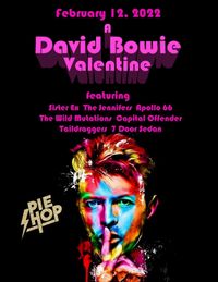 A David Bowie Valentine at Pie Shop!