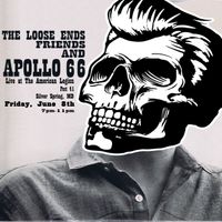 Apollo 66, The Loose Ends and Friends
