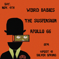 Apollo 66 / Weird Babies / The Suspension