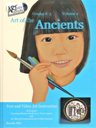 Front cover of ARTistic Pursuits art instruction book with dvds, Art of the Ancients, Vol. 2, Text and Video Art Instruction 18 projects