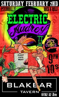 Electric Audrey II w/The Dice Cubes!