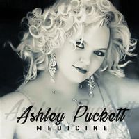 MEDICINE by Ashley Puckett