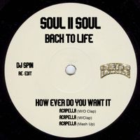 Back To Life (EDITS) by Soul II Soul 