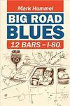 Book - Big Road Blues-12 Bars on I-80