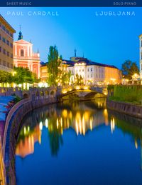 Ljubljana: Heart of Slovenia