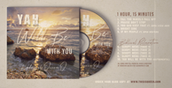 Yah Will Be With You CD 💿