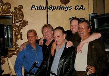 The Brat Pack(Alan's nick name for these guys). A group of very talented musicians Alan has come to know when he is in Palm Springs. The one with his arm around Alan is Garry Stevens. Garry has the house band at Melvyn's Lounge in P.S. He and Alan go back a long way to Vancouver in the mid '70s(small world!). Alan sits in whenever he is there.
