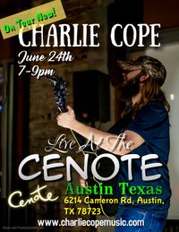 Charlie Cope Live & Acoustic @ Cenote