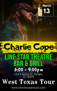 Charlie Cope Live & Acoustic @ Line Star Theatre Bar & Grill