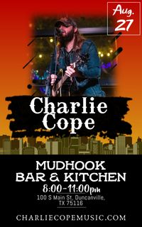 Charlie Cope Live & Acoustic @ Mudhook Bar & Kitchen