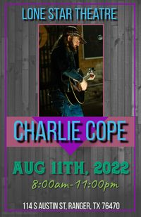 Charlie Cope Live & Acoustic @ Lone Star Theatre Bar & Grill