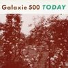 Galaxie 500 Today -- blue Vinyl LP