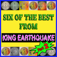 Six Of The Best Part 2 by king Earthquake