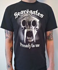 PREACH TO ME T-SHIRT