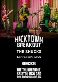 Hicktown Breakout & Special Guests @ The Thunderbolt 