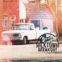 Debut EP by Hicktown Breakout