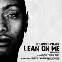 Lean On Me by High Speed Chase