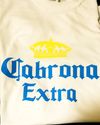 Cabrona Extra (T Shirt)