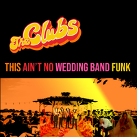 This Ain't No Wedding Band Funk