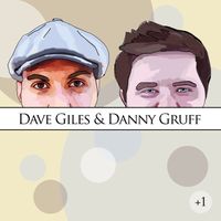 +1 EP by Dave Giles and Danny Gruff