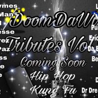 DoomDaWiz Tributes Vol.3 (Hip Hop Kung Fu) by DoomDaWiz 