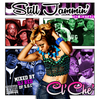 Still Jammin’ Mixtape  by Cl'Che'