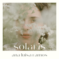 Solaris by Ana Luísa Ramos