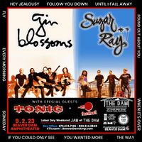 GIN BLOSSOMS & SUGAR RAY, with Tonic and Fastball