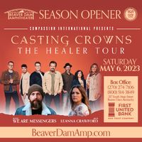 CASTING CROWNS ~The Healer Tour~ with We Are Messengers & Leanna Crawford