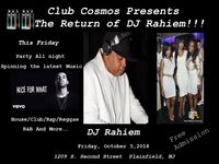 Club Cosmos Presents DJ Rahiem