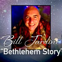 Bethlehem Story by bill jardine