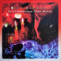 It's Christmas Time Again by bill jardine