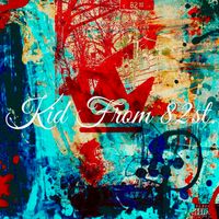 Kid From 82st. by Trent Trent