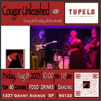 Every 3rd Friday at Tupelo - Cougar Unleashed