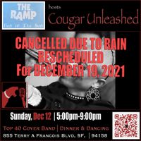 CANCELLED - RESCHEDULED 12/19 - Cougar Unleashed returns to The Ramp