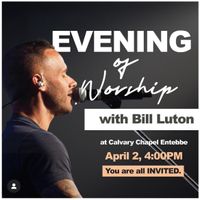 Bill Luton - Evening of Worship