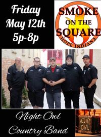 Night Owl Country Band / Smoke on The Square