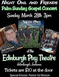 Night Owl and Friends Palm Sunday Concert *