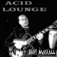 Acid Lounge  by Dave Mascall