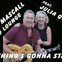 NOTHING'S GONNA STAND by Dave Mascall feat. Julia Quinn