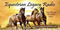 Radio Interview Equestrian Legacy Radio "Campfire Cafe" Show with Gary Holt & Bobbi Jean Bell